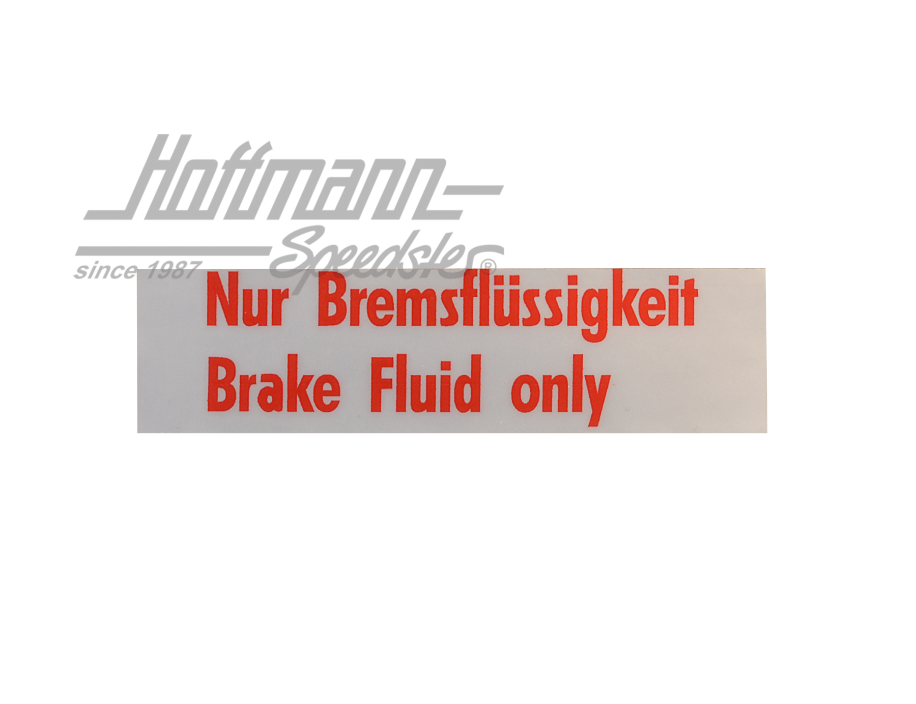 Adesivo "Brake fluid only" |  | 021-0197-40